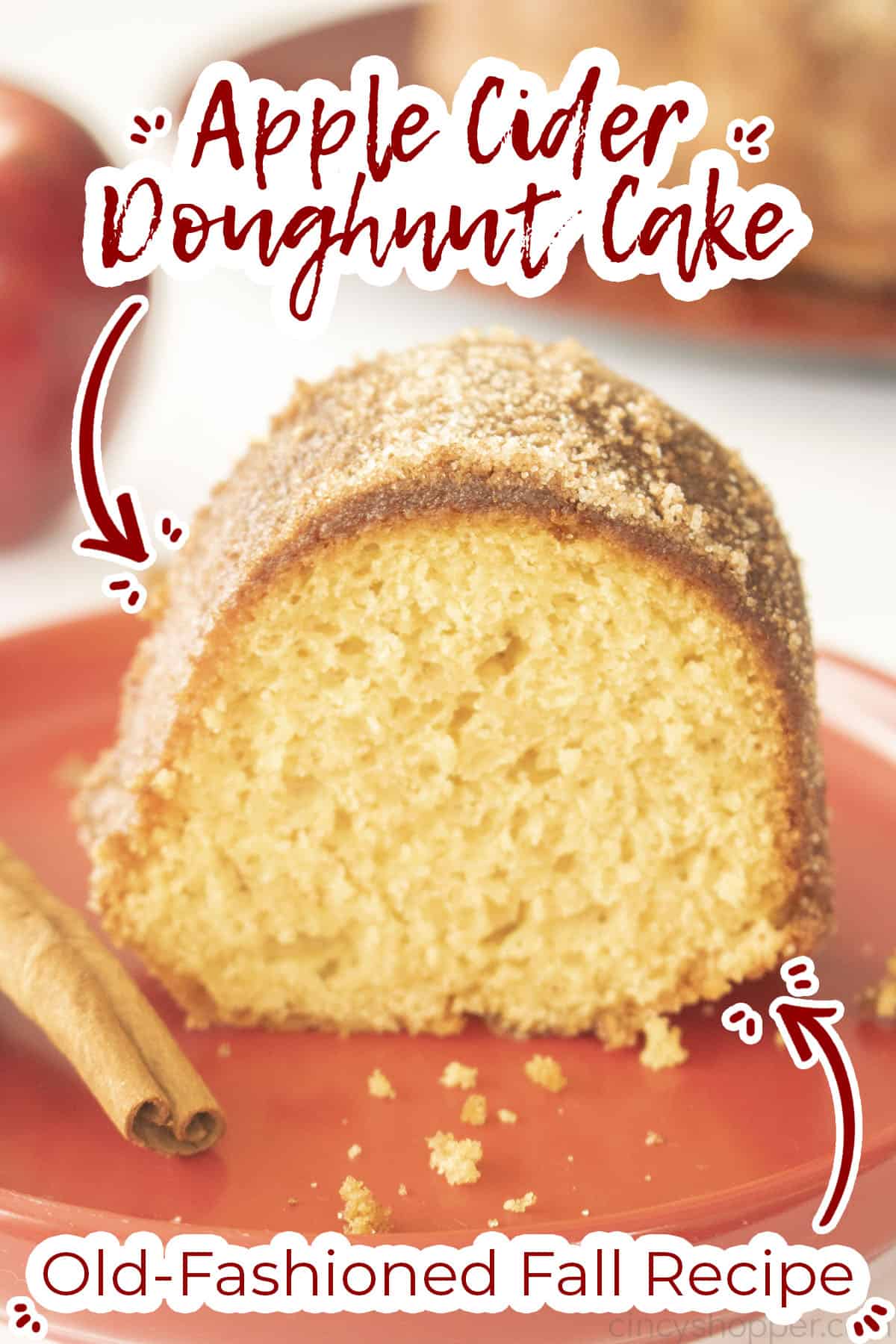 Text on image Apple Cider Doughnut Cake - Old Fashioned- Fall Recipe.