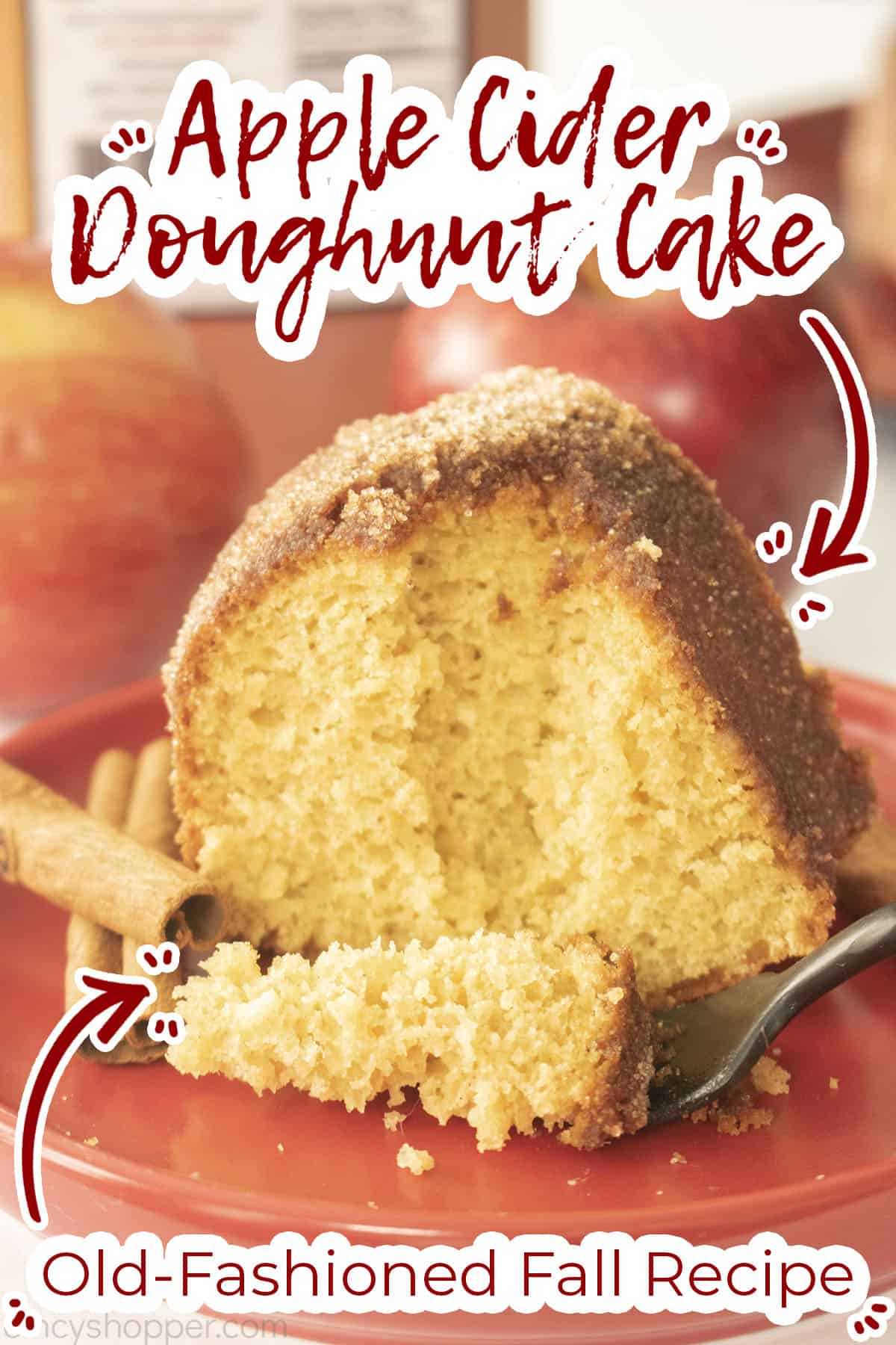 Text on image Apple Cider Doughnut Cake - Old Fashioned- Fall Recipe.