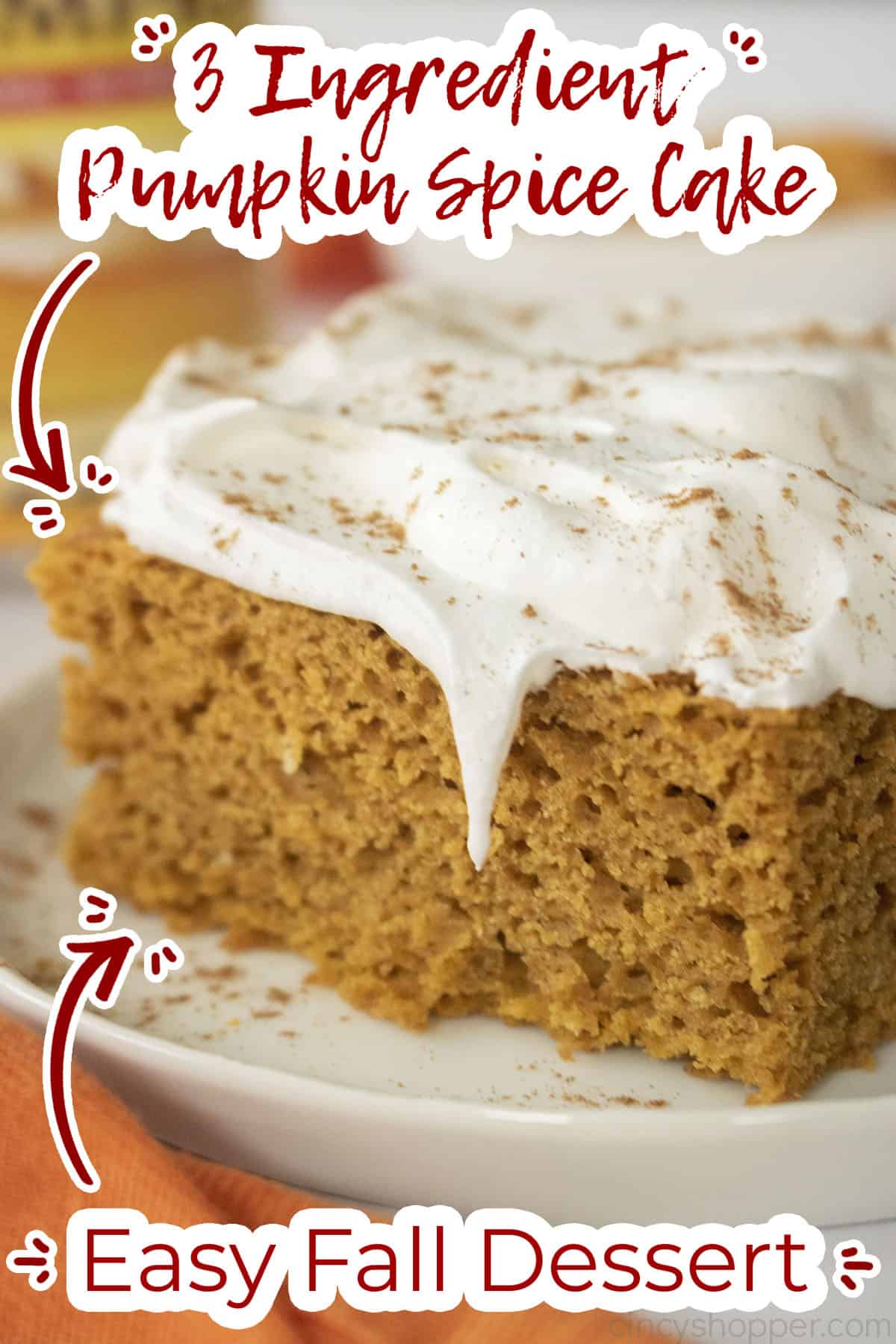 Text on image 3 Ingredient Pumpkin Spice Cake Easy Fall Dessert.