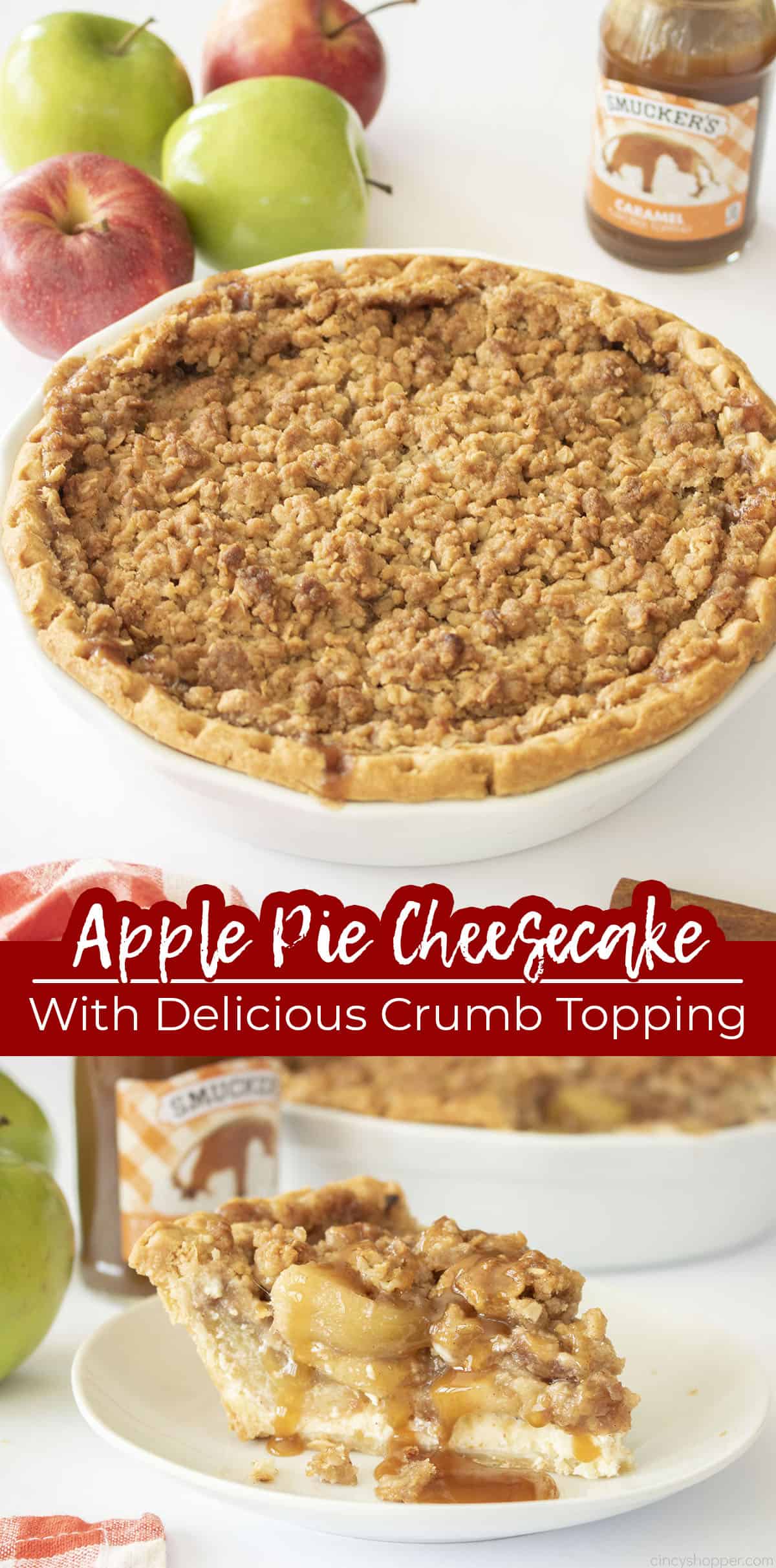 Long pin collage Text on image Apple Pie Cheesecake with Delicious Crumb Topping