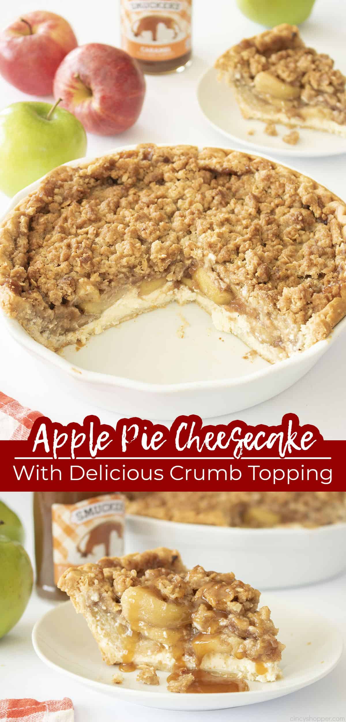 Long pin collage Text on image Apple Pie Cheesecake with Delicious Crumb Topping