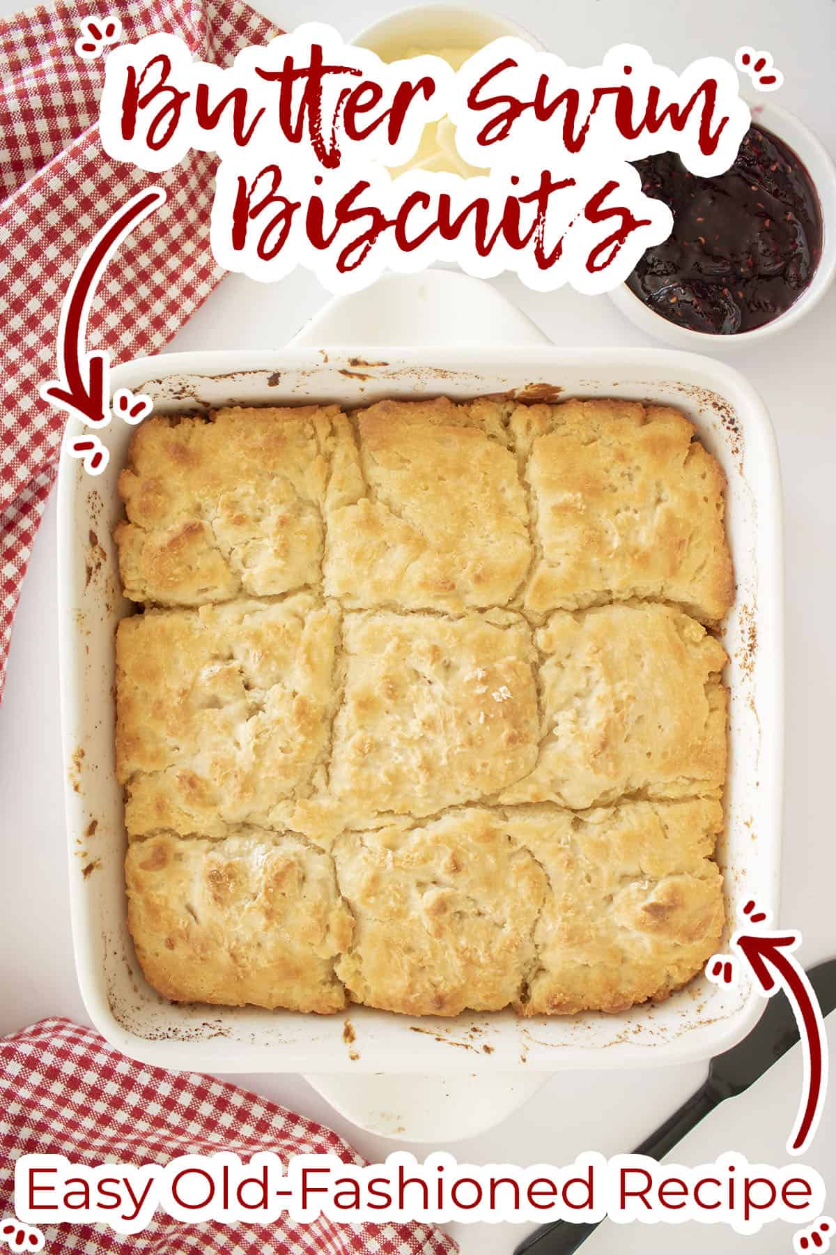 Text on image Butter Swim Biscuits Easy Old-Fashioned Recipe.