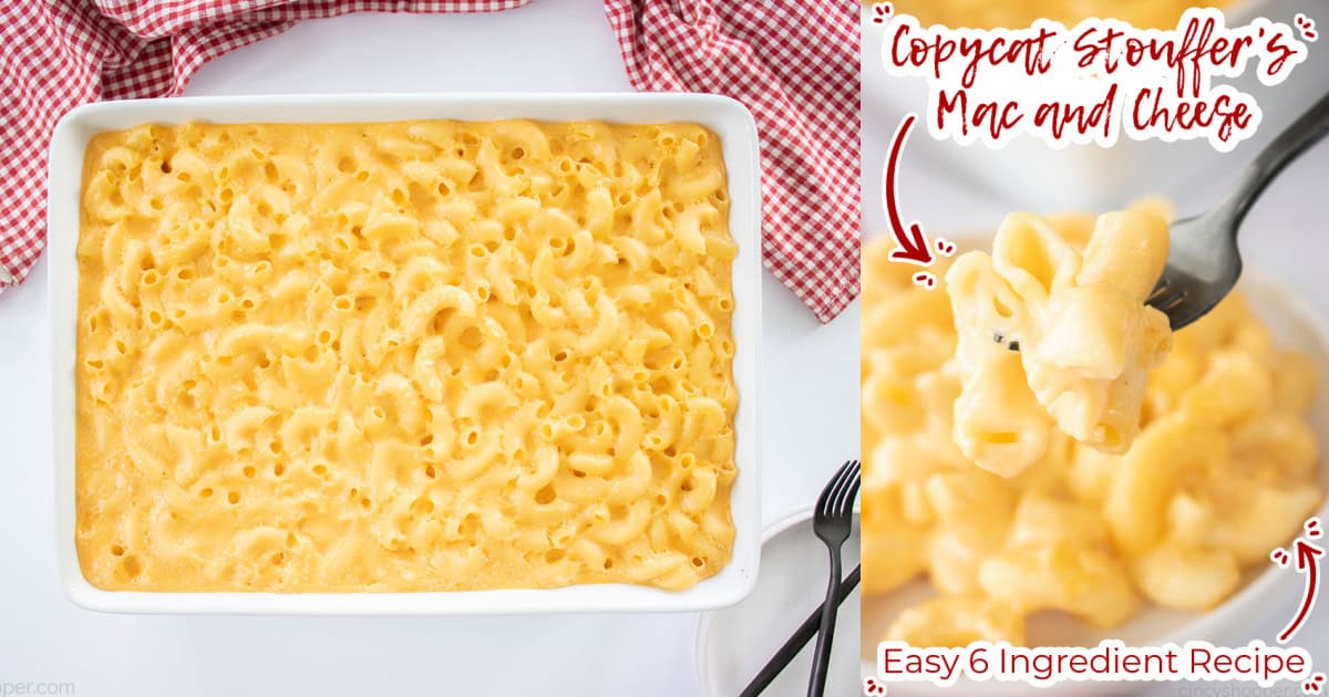 Collage with Text on image Copycat Stouffer's Mac and Cheese Easy 6 Ingredient Recipe