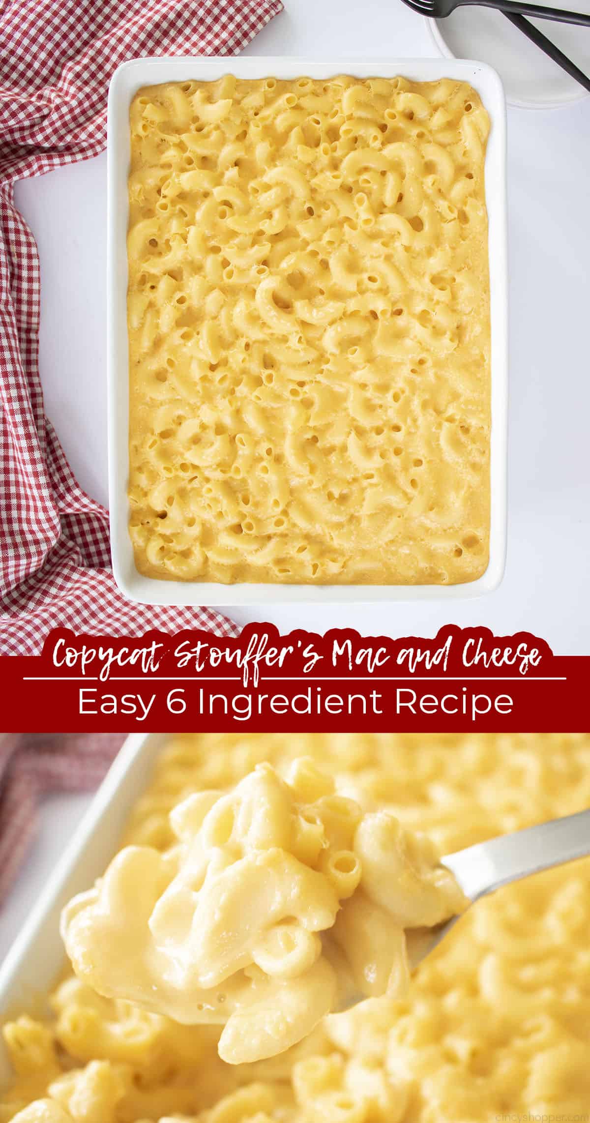 Long pin collage Text on image Copycat Stouffer's Mac and Cheese Easy 6 Ingredient Recipe