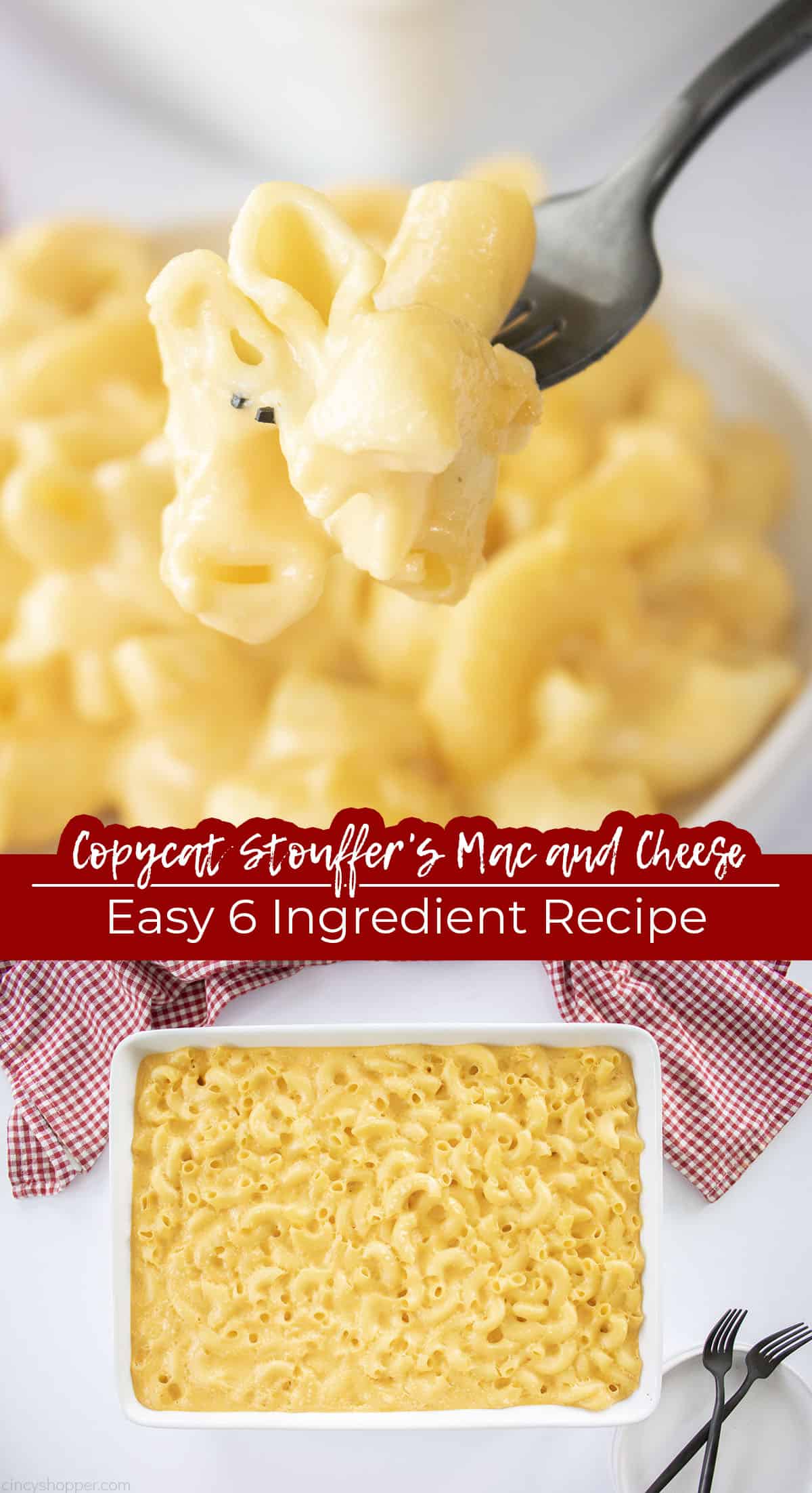 Long pin collage Text on image Copycat Stouffer's Mac and Cheese Easy 6 Ingredient Recipe