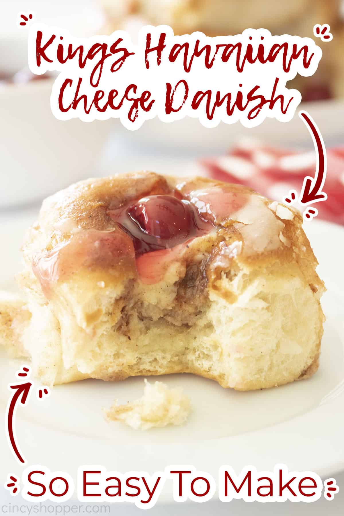 Text on image King's Hawaiian Cheese Danish - So Easy To Make.