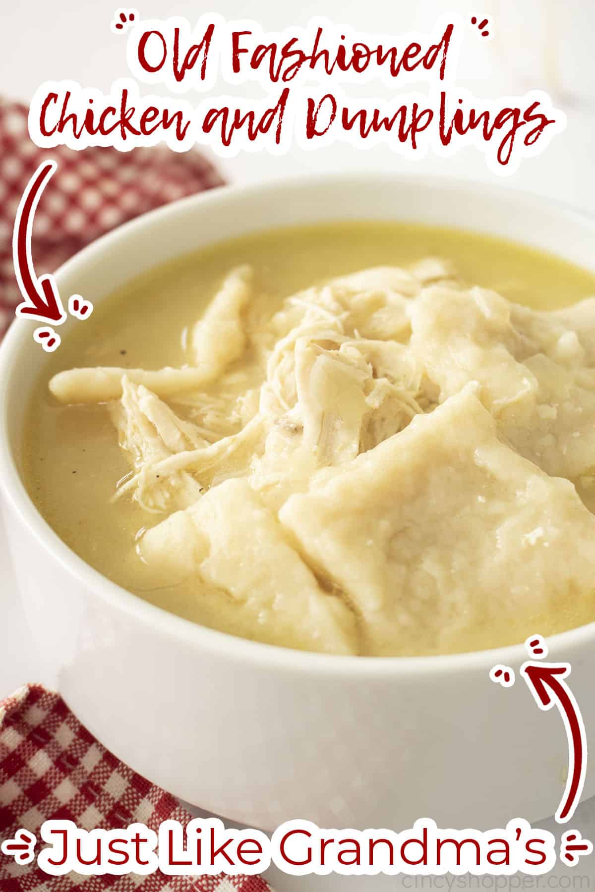 Text on image Old Fashioned Chicken and Dumplings Just like Grandmas