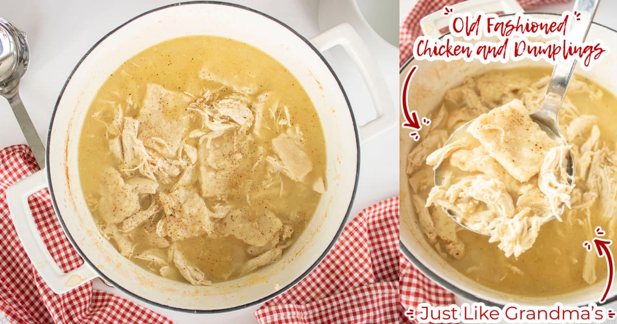 Collage with Text on image Old Fashioned Chicken and Dumplings Just like Grandmas