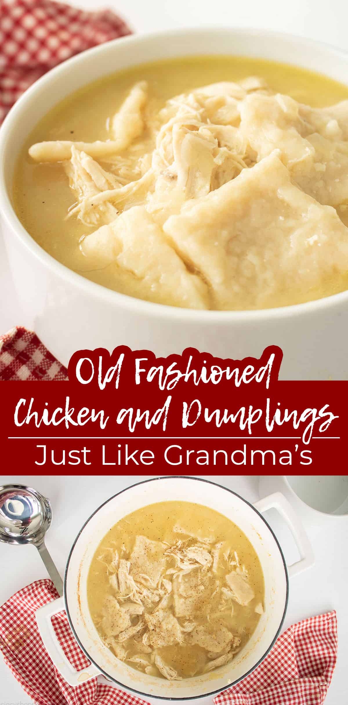 Long pin Text on image Old Fashioned Chicken and Dumplings Just like Grandmas