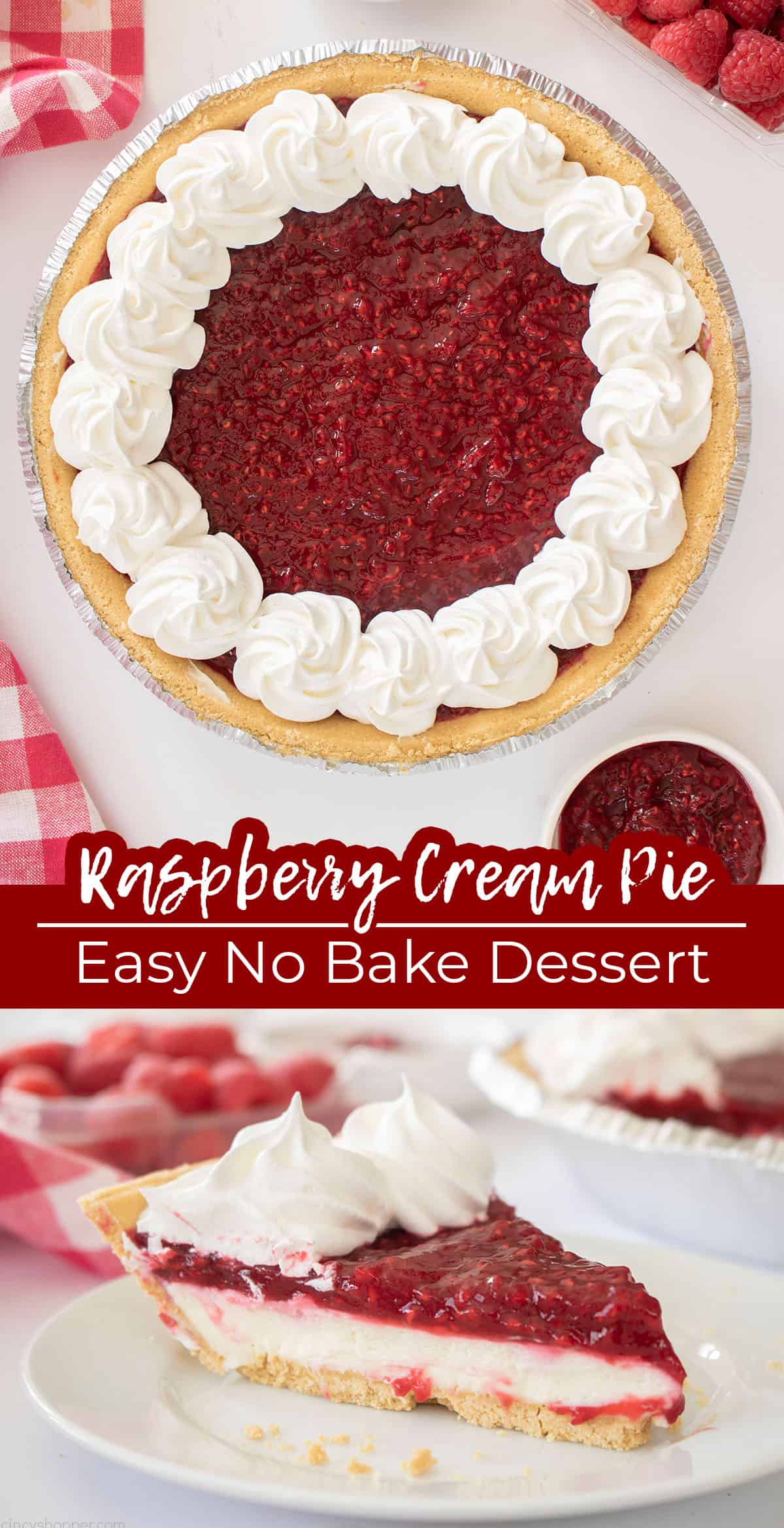 Long pin collage Text on image Raspberry Cream Pie Easy No Bake Recipe