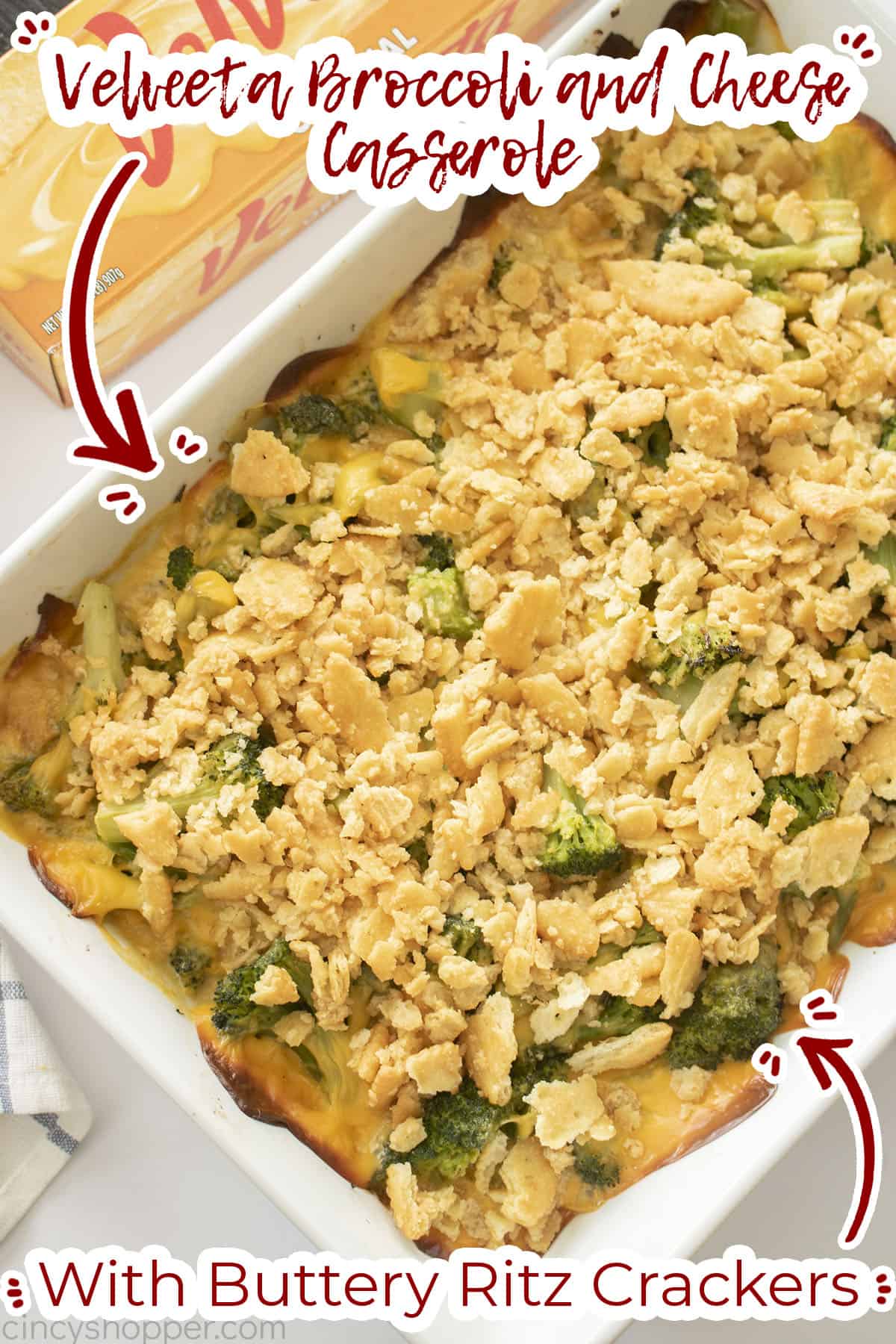 Text on image Velveeta Broccoli and Cheese Casserole with Buttery Ritz Crackers