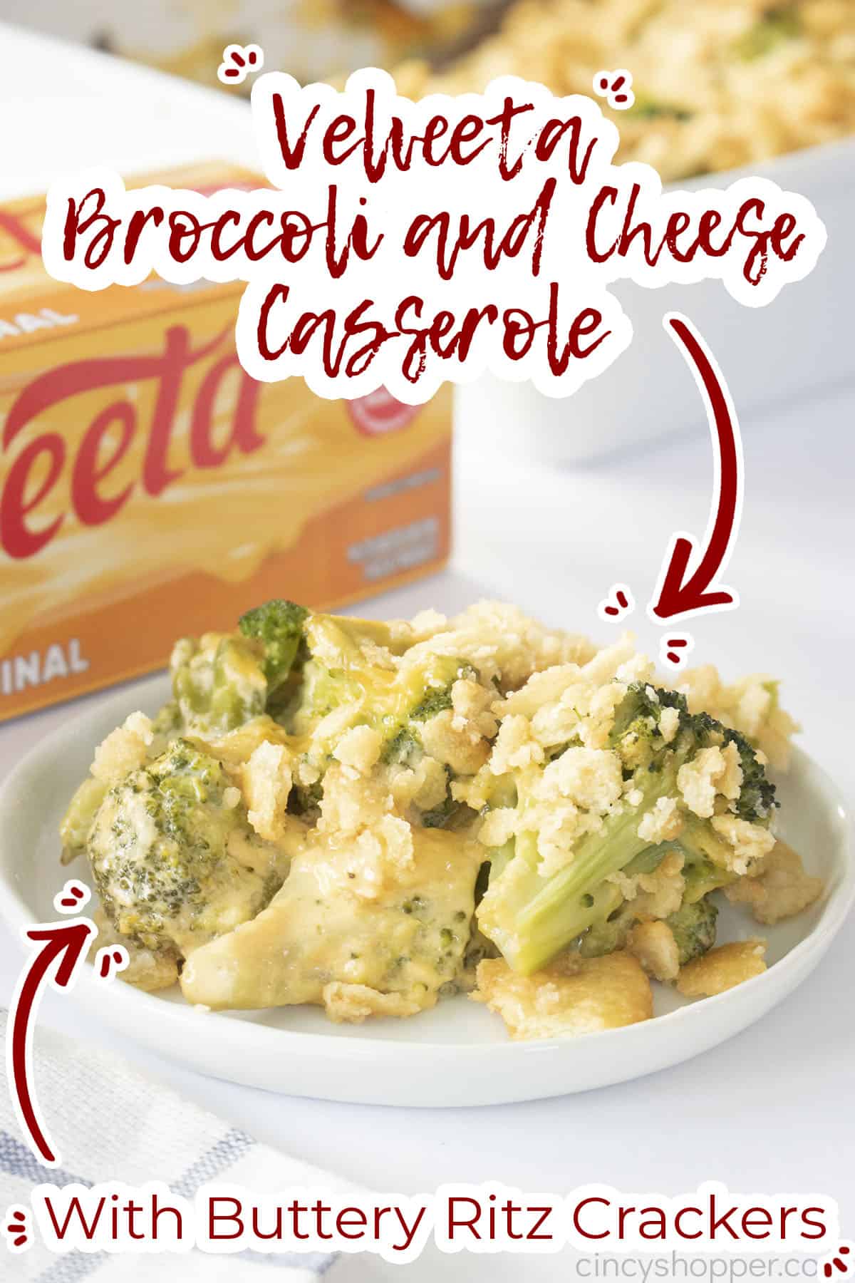 Text on image Velveeta Broccoli and Cheese Casserole with Buttery Ritz Crackers