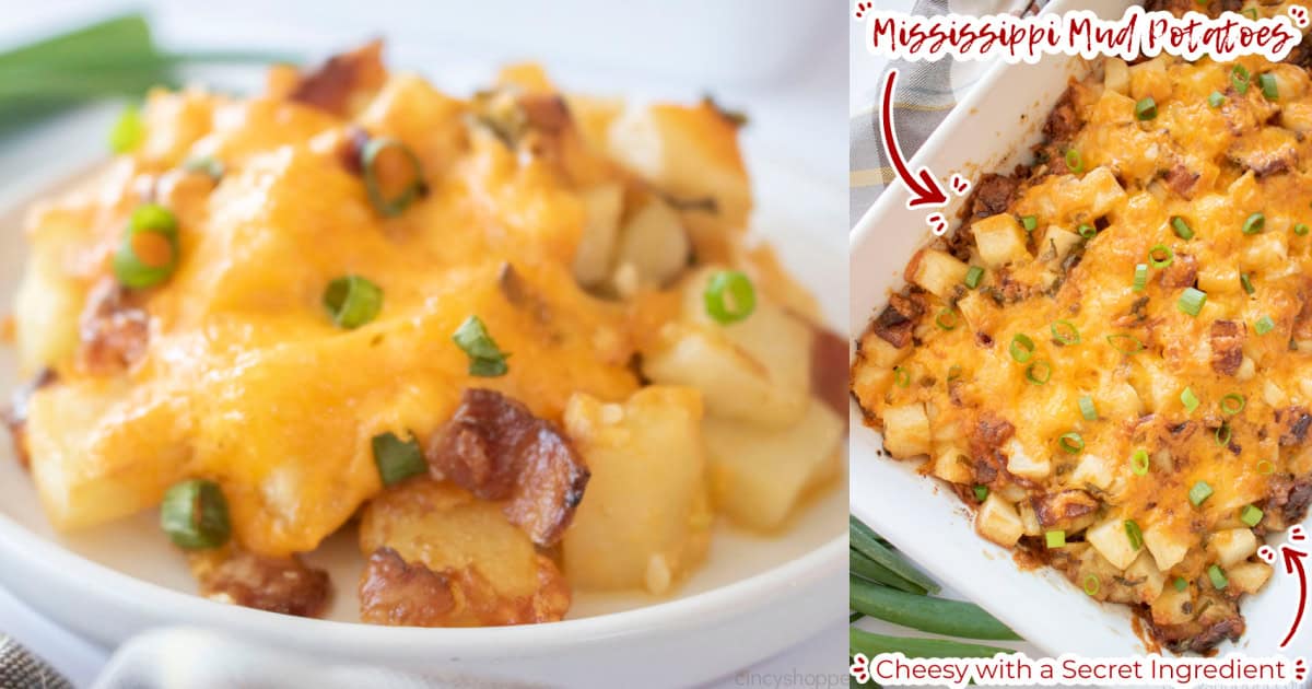 Collage with Text on image Mississippi Mud Potatoes Cheesy with a secret ingredient.