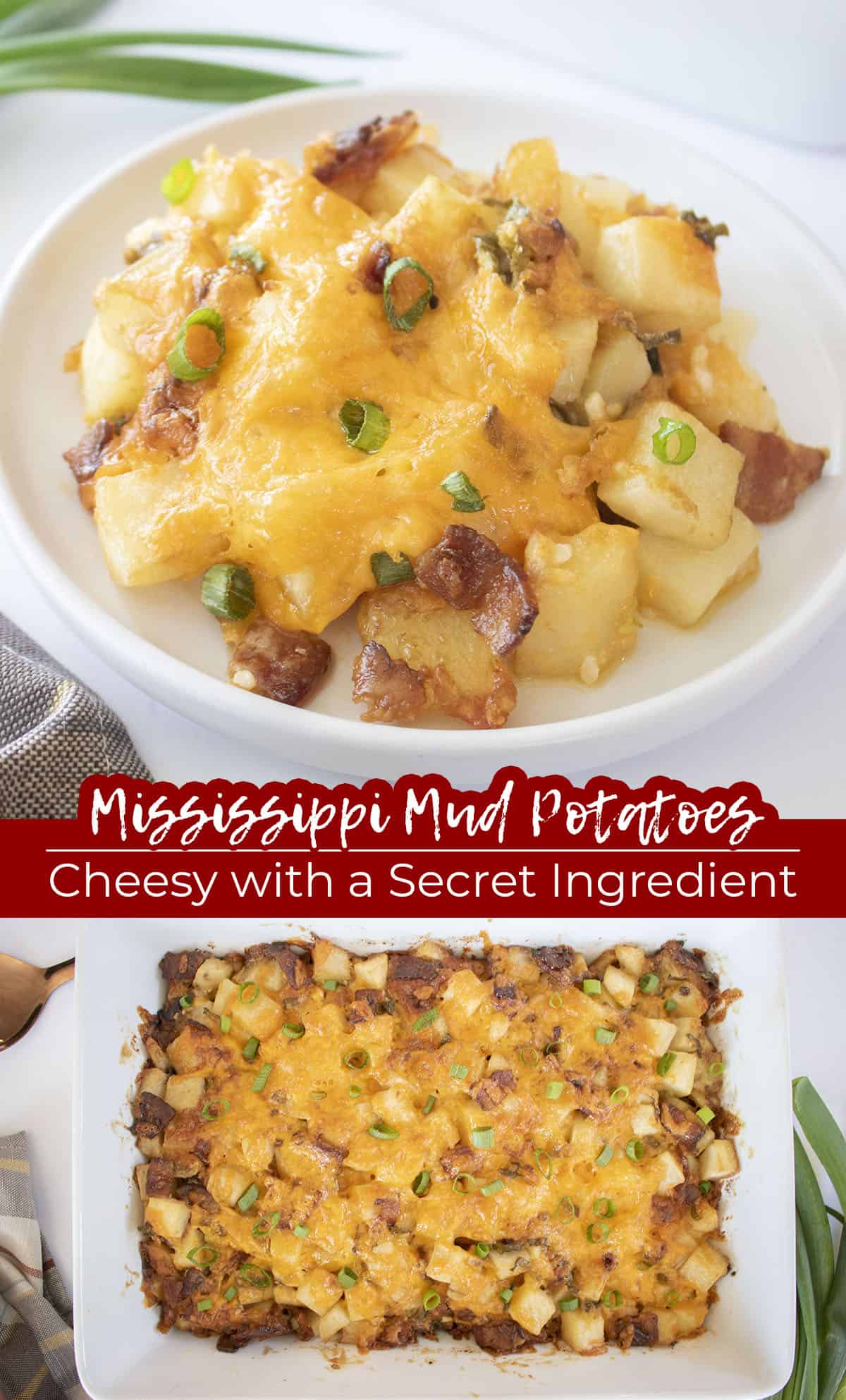 Long pin collage Text on image Mississippi Mud Potatoes Cheesy with a secret ingredient.