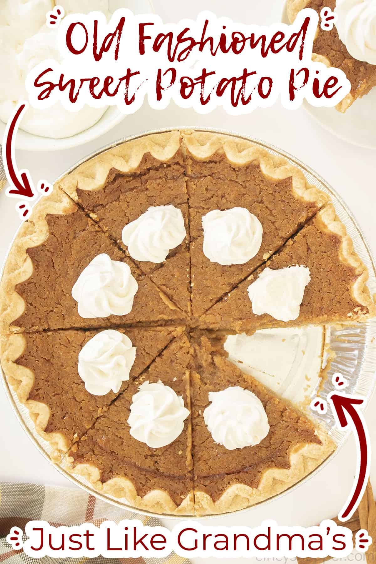 Whole view with slice missing of sweet potato pie with text on image Old Fashioned Sweet Potato Pie, just like grandmas