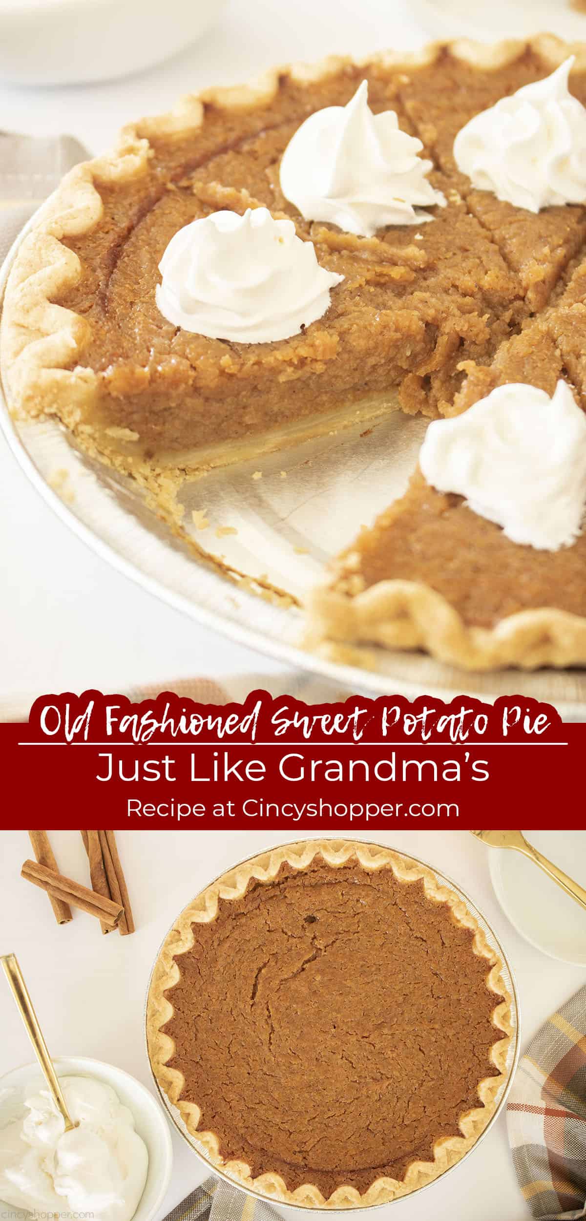 Long pin collage with text on Old Fashioned Sweet Potato Pie, just like grandmas