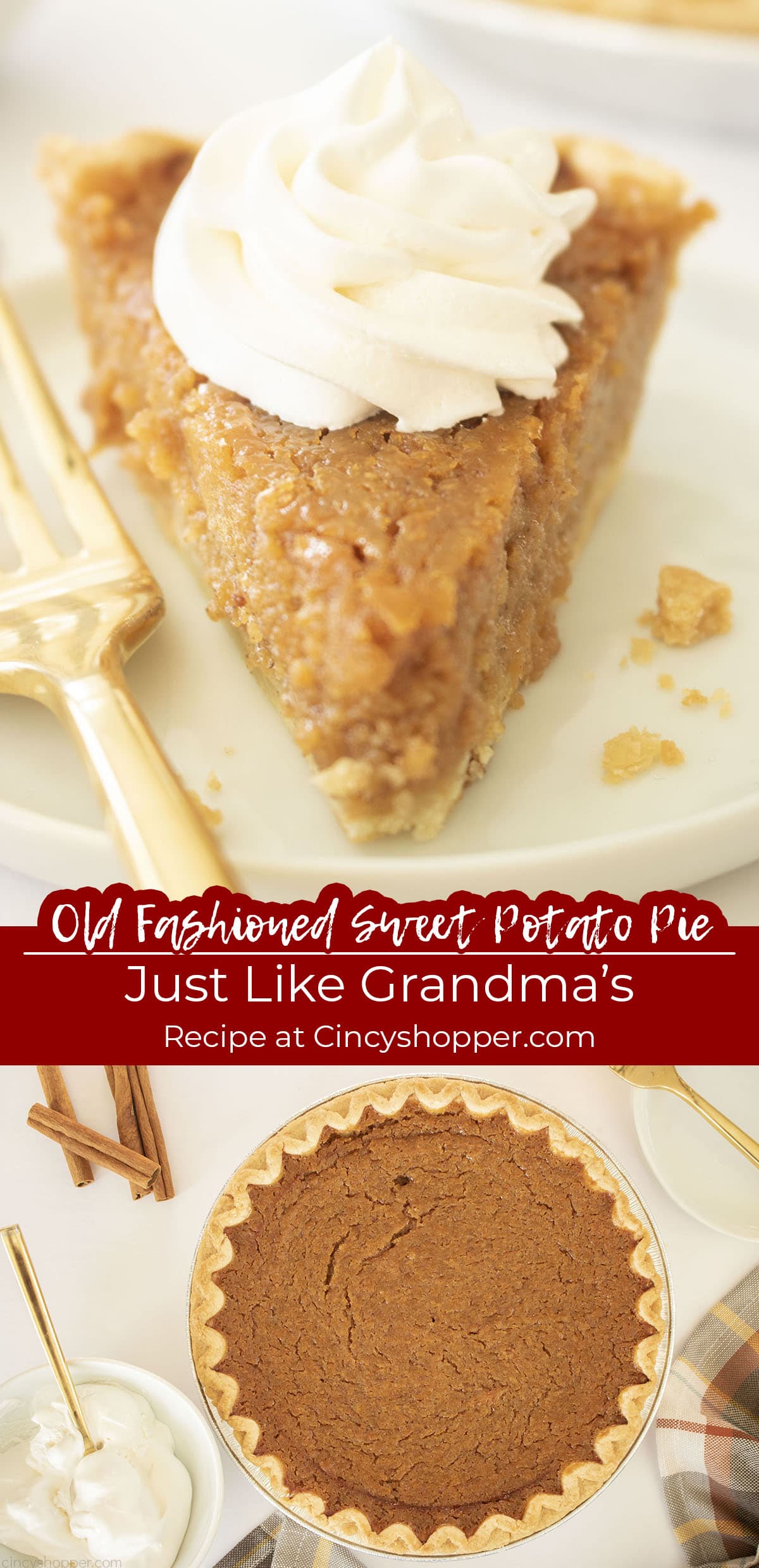 Long pin collage with text on Old Fashioned Sweet Potato Pie, just like grandmas