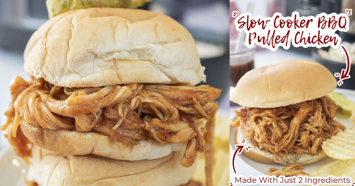 Slow Cooker BBQ Pulled Chicken collage with text- made with just 2 ingredients.