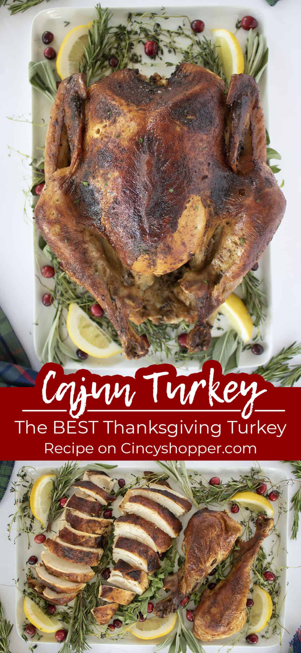 Long pin collage of Roasted Cajun Turkey. The BEST Thanksgiving Turkey.