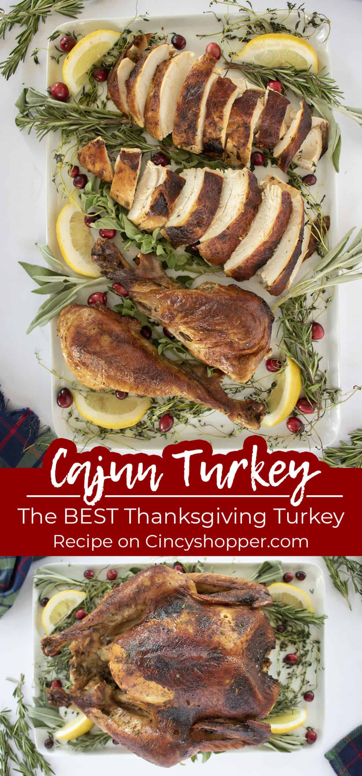Long pin collage of Roasted Cajun Turkey. The BEST Thanksgiving Turkey.