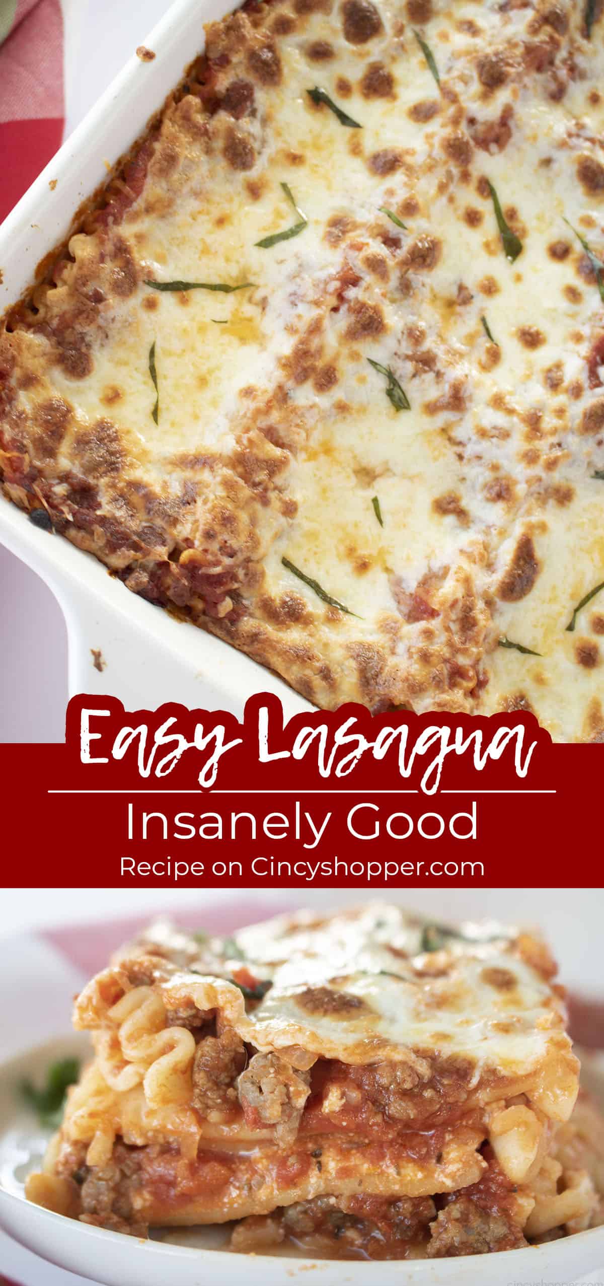 Long pin collage with text on image - Easy Lasagna insanely good!