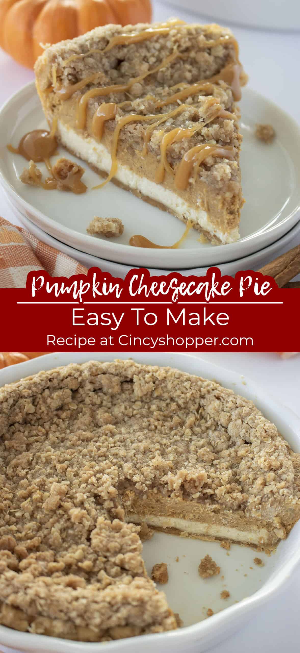 Long pin collage with Pumpkin Cheesecake Pie Easy to make text