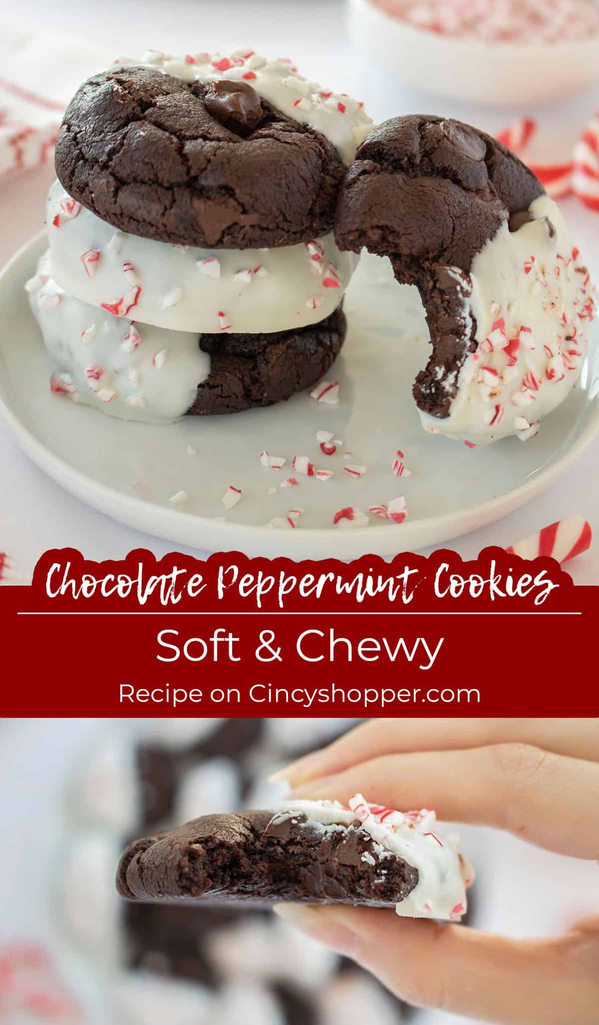Long Pin collage of Chocolate Peppermint Cookies with text "Soft and Chewy"