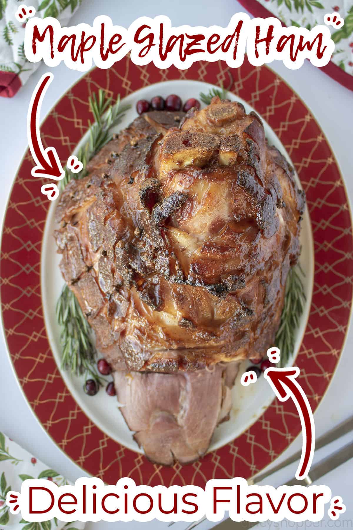 Overhead view of Best Christmas Ham. Text on image 'delicious flavor"