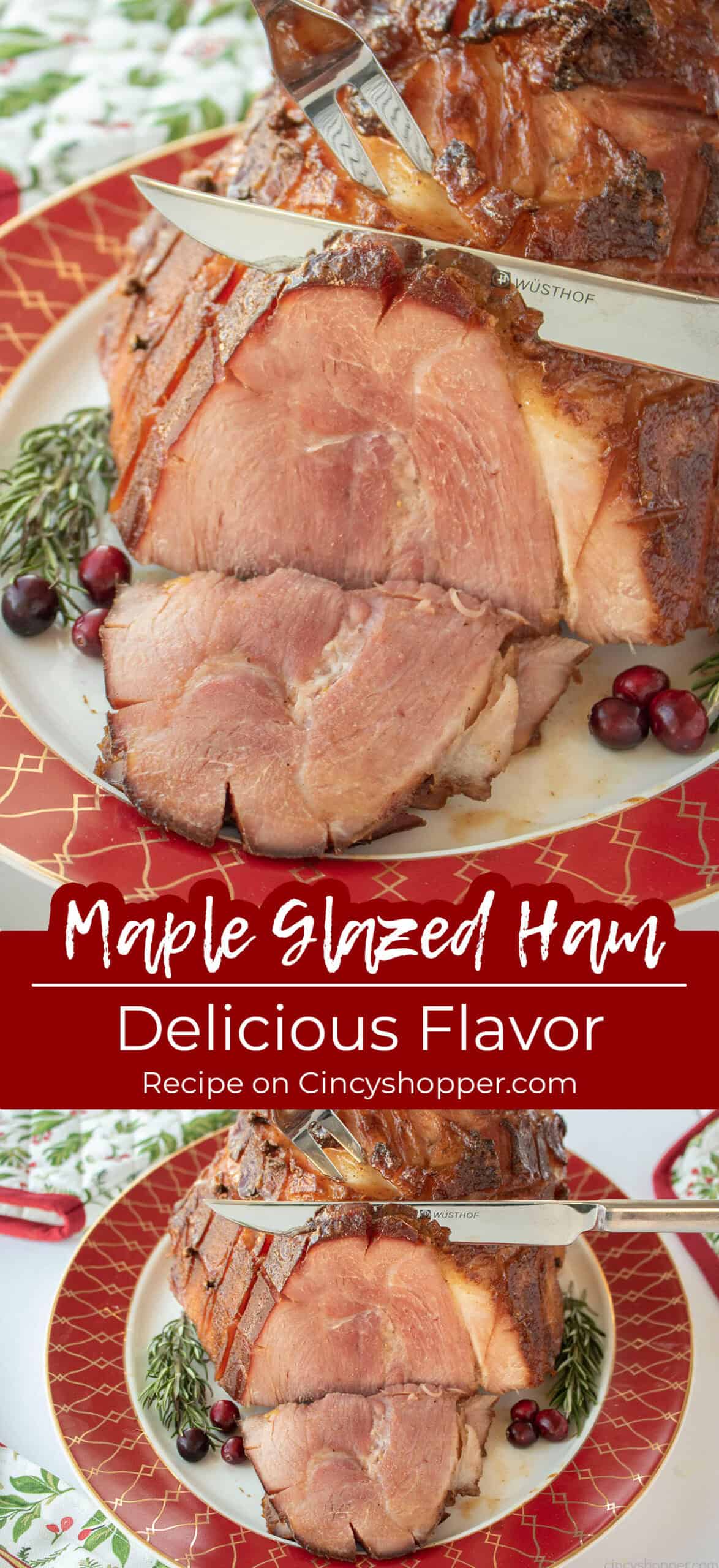 Long pin collage of Christmas Maple Glazed ham. Text on image 'delicious flavor"