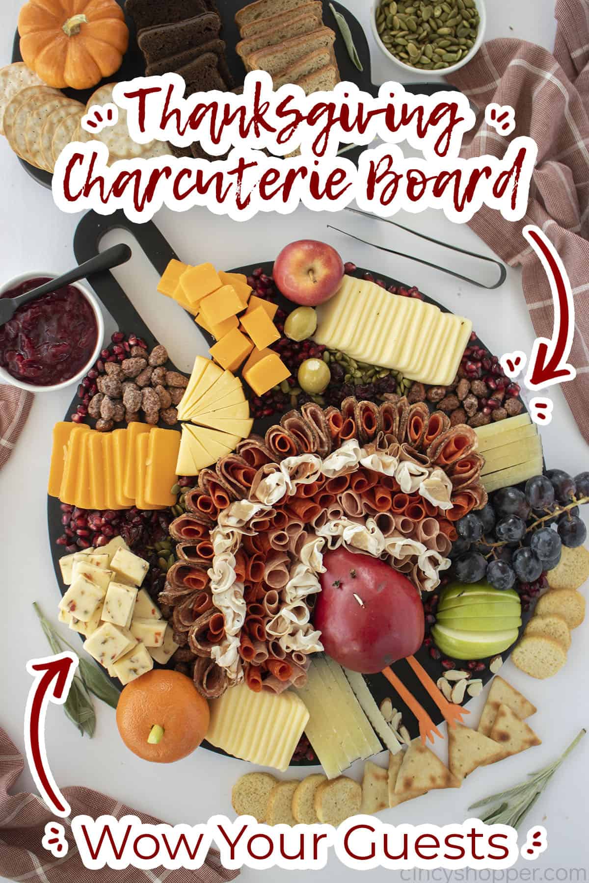 Text on image Wow your Guests of Turkey Thanksgiving appetizer board.