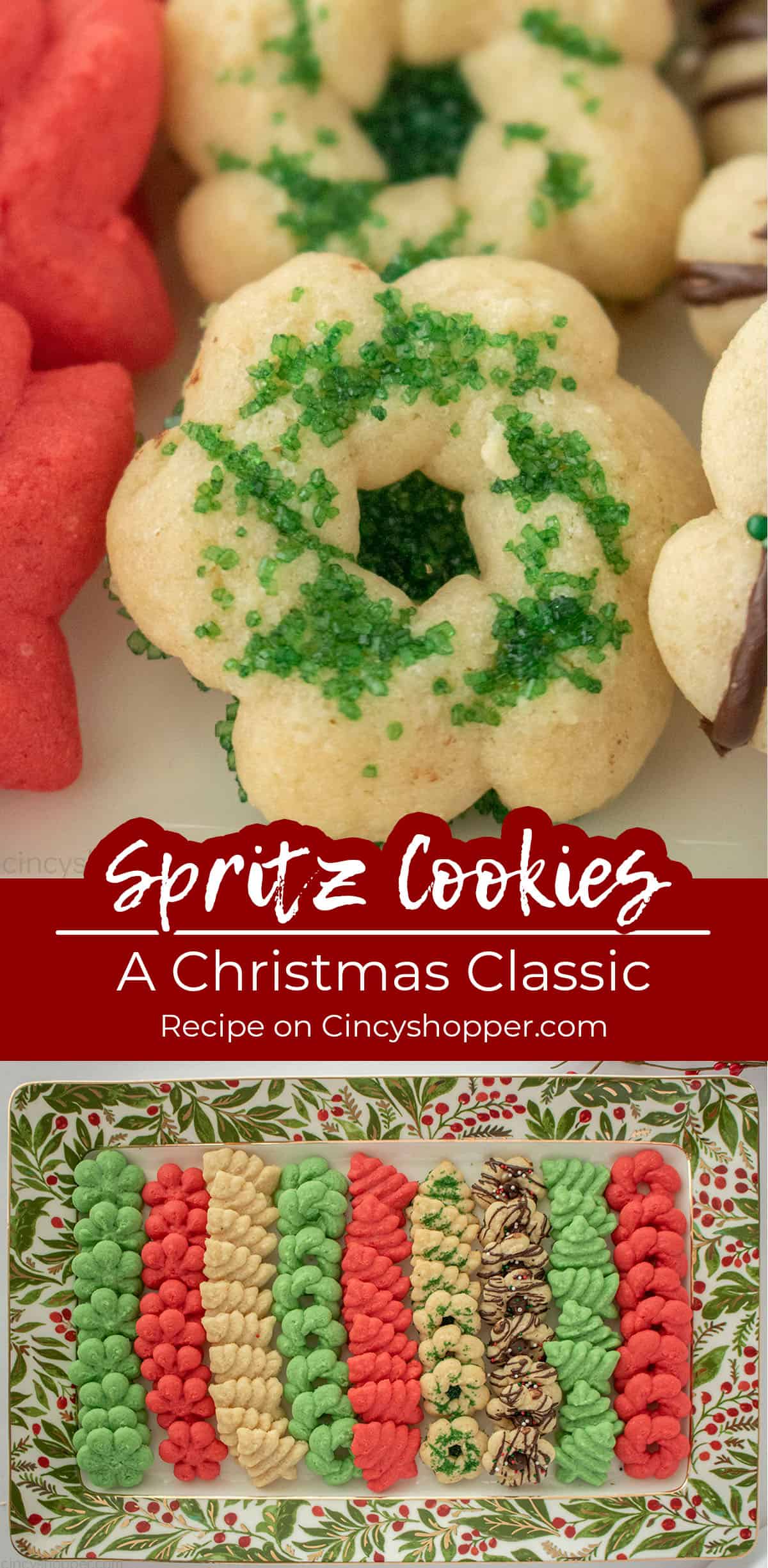 Long pin collage Spritz Cookies with text on image A Christmas Classic.