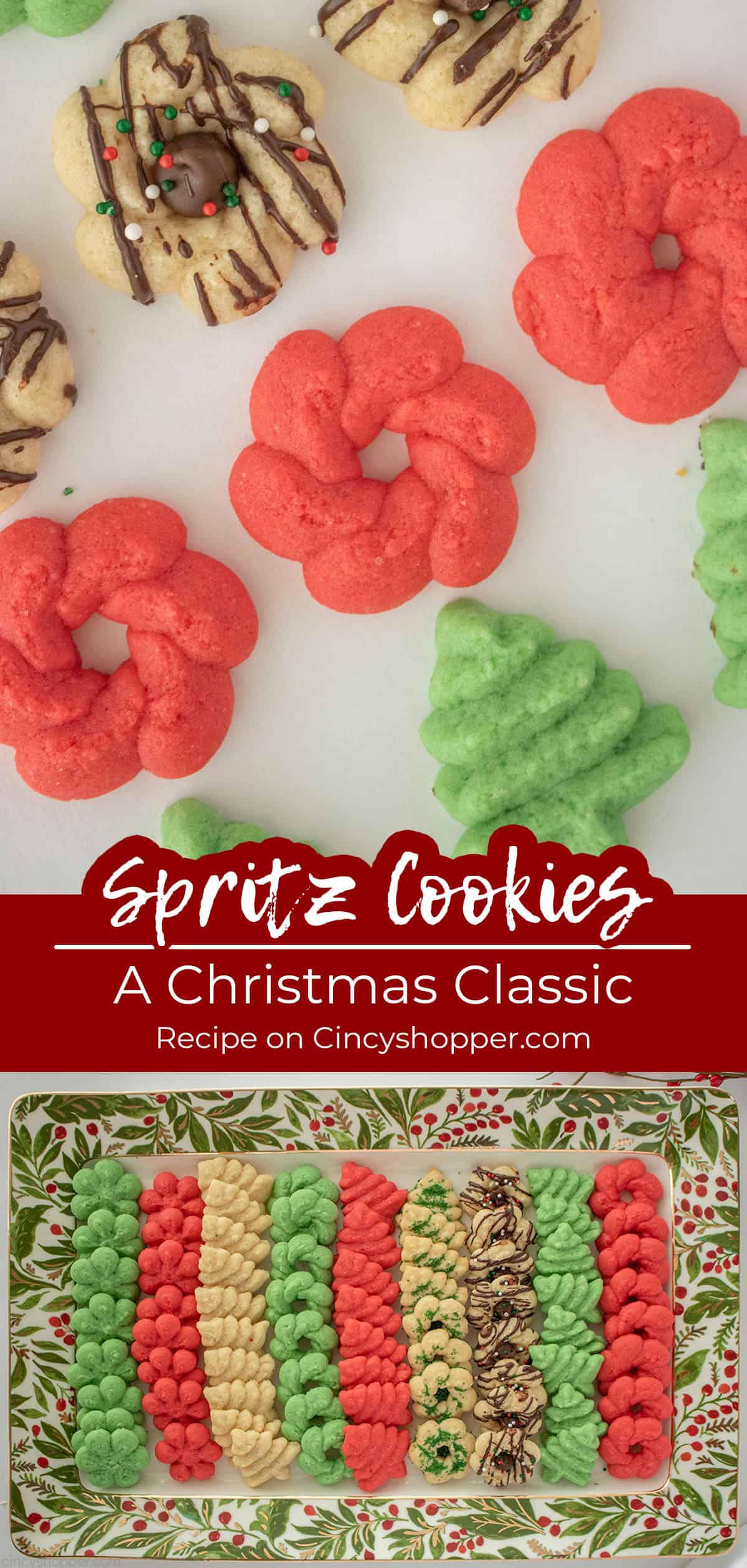Long pin collage Spritz Cookies with text on image A Christmas Classic.