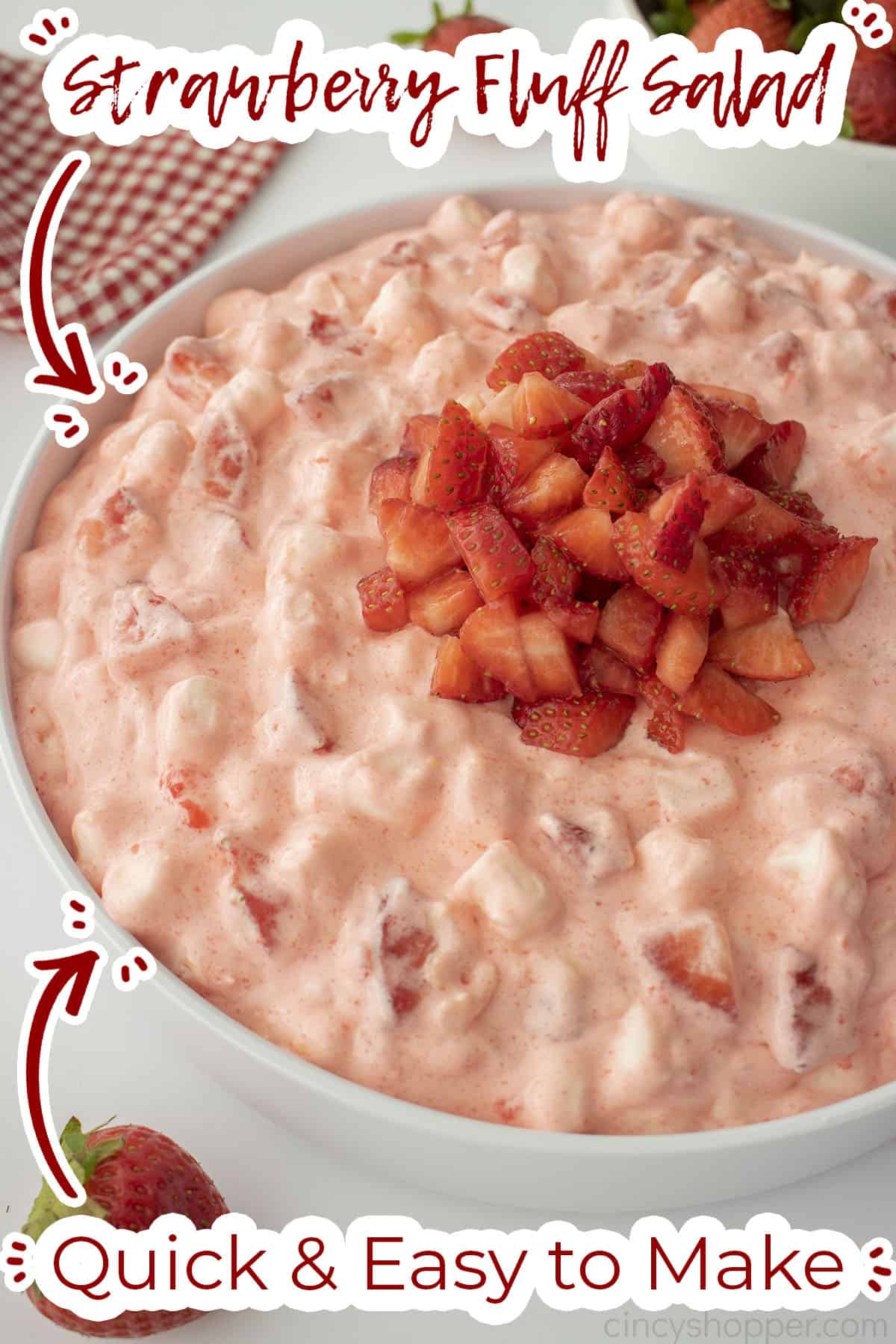 Text on image Strawberry Fluff Salad Quick & Easy to make.