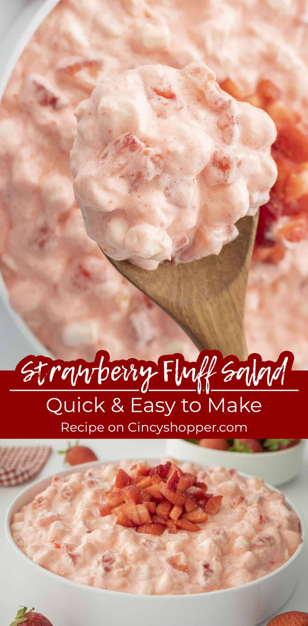 Long pin collage Text on image Strawberry Fluff Salad Quick & Easy to make.