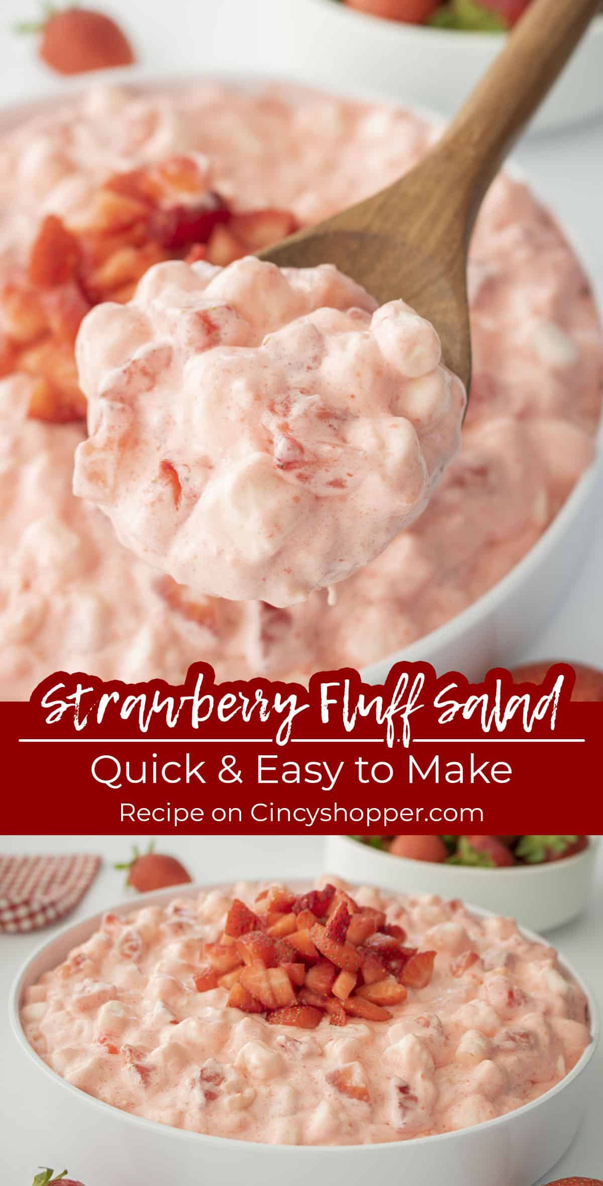 Long pin collage Text on image Strawberry Fluff Salad Quick & Easy to make.