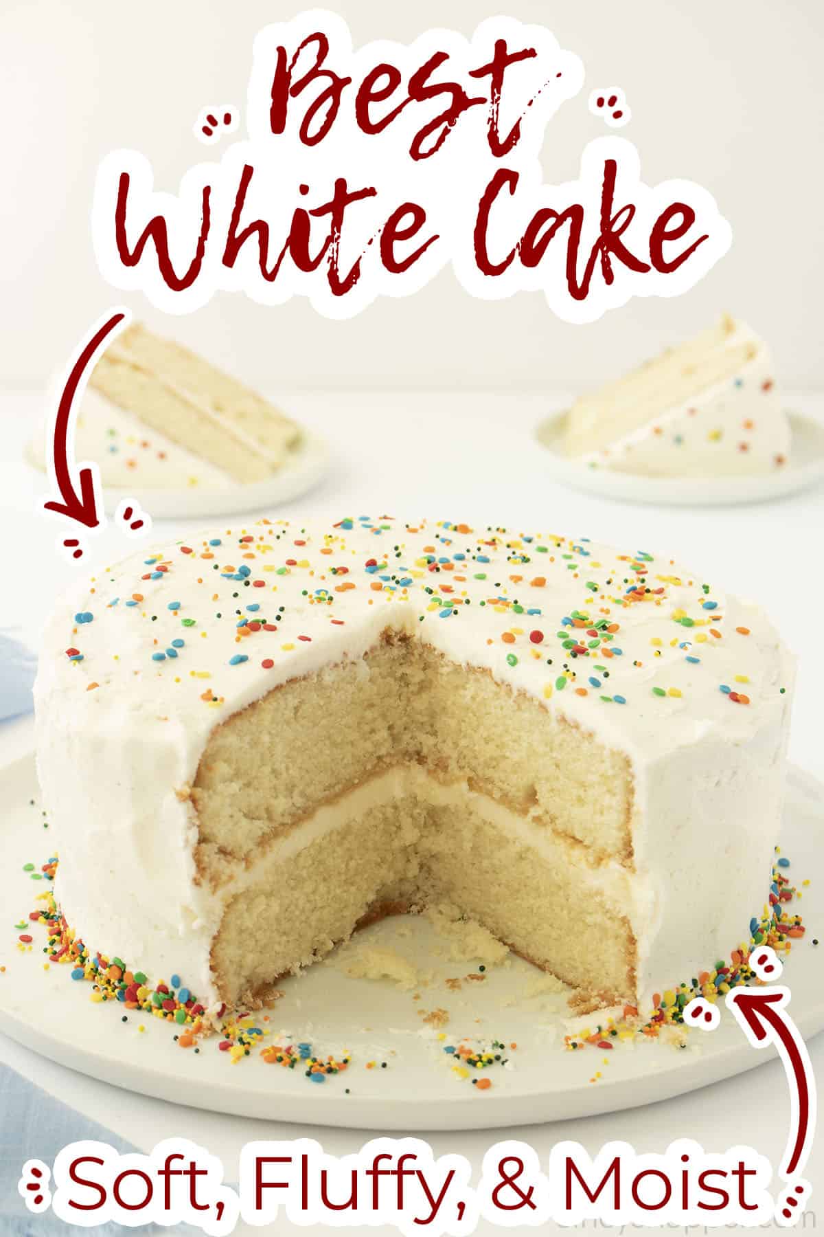 Text on image Best White Cake Soft, Fluffy & Moist