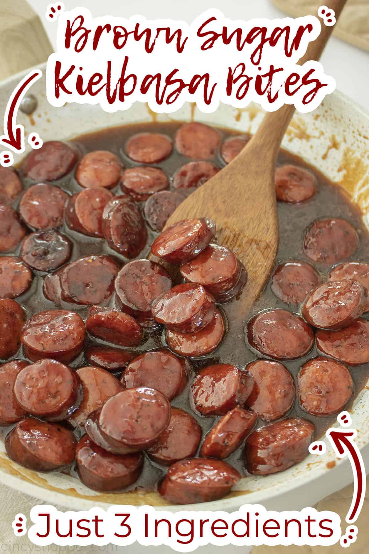 Text on image Brown Sugar Kielbasa Bites Just 3 Ingredients