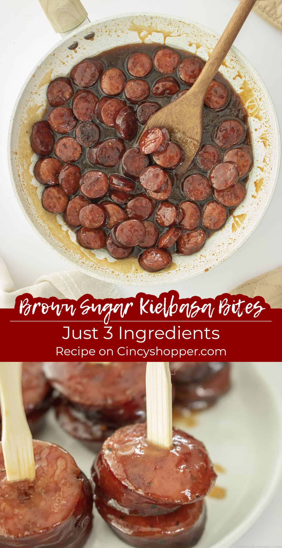 Long pin Text on image Brown Sugar Kielbasa Bites Just 3 Ingredients