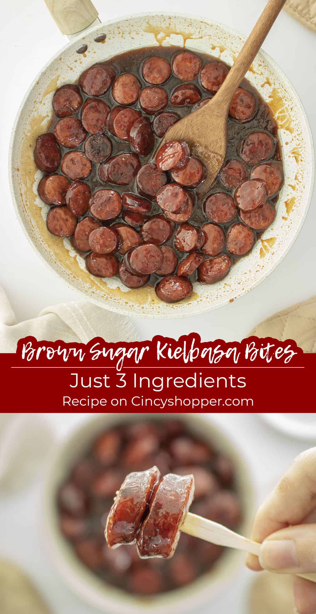 Long pin Text on image Brown Sugar Kielbasa Bites Just 3 Ingredients