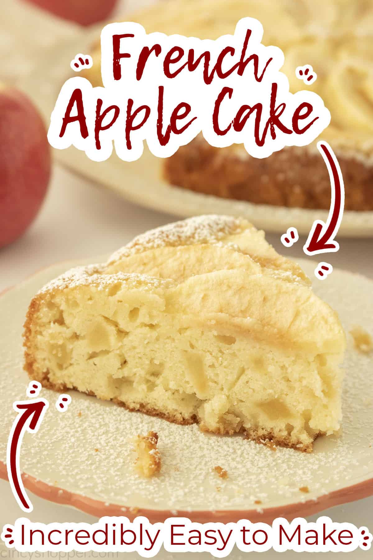 Text on image French Apple Cake Incredibly easy to make.
