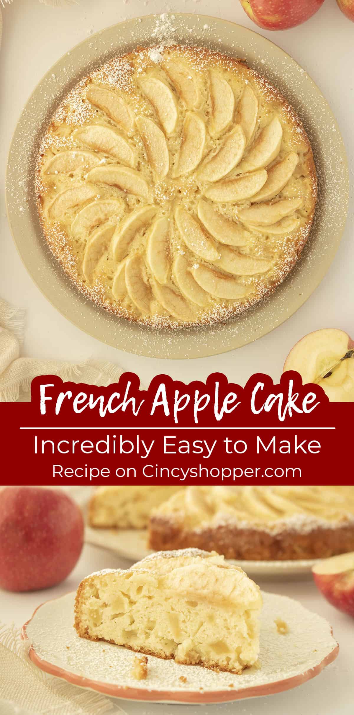 Long pin collage Text on image French Apple Cake Incredibly easy to make.