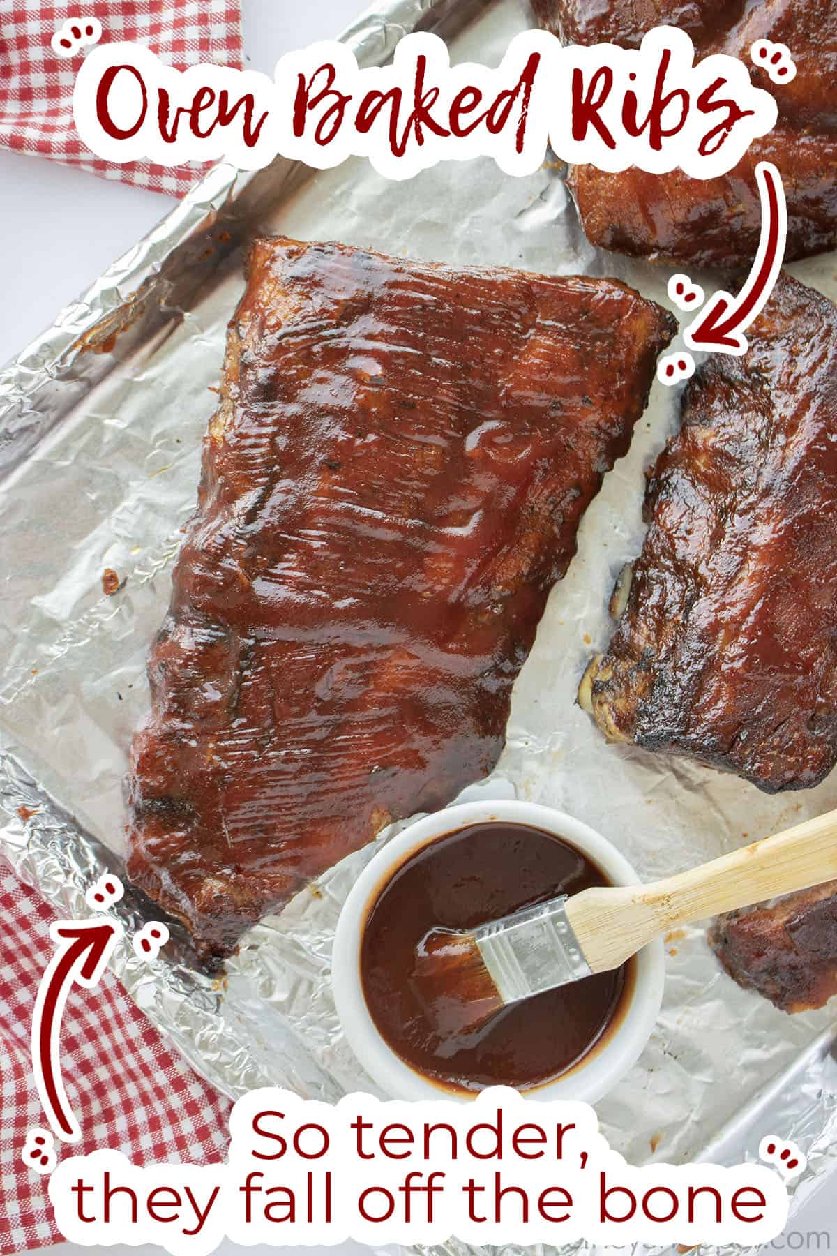 Text on image Oven Baked Ribs So Tender, they fall off the bone.